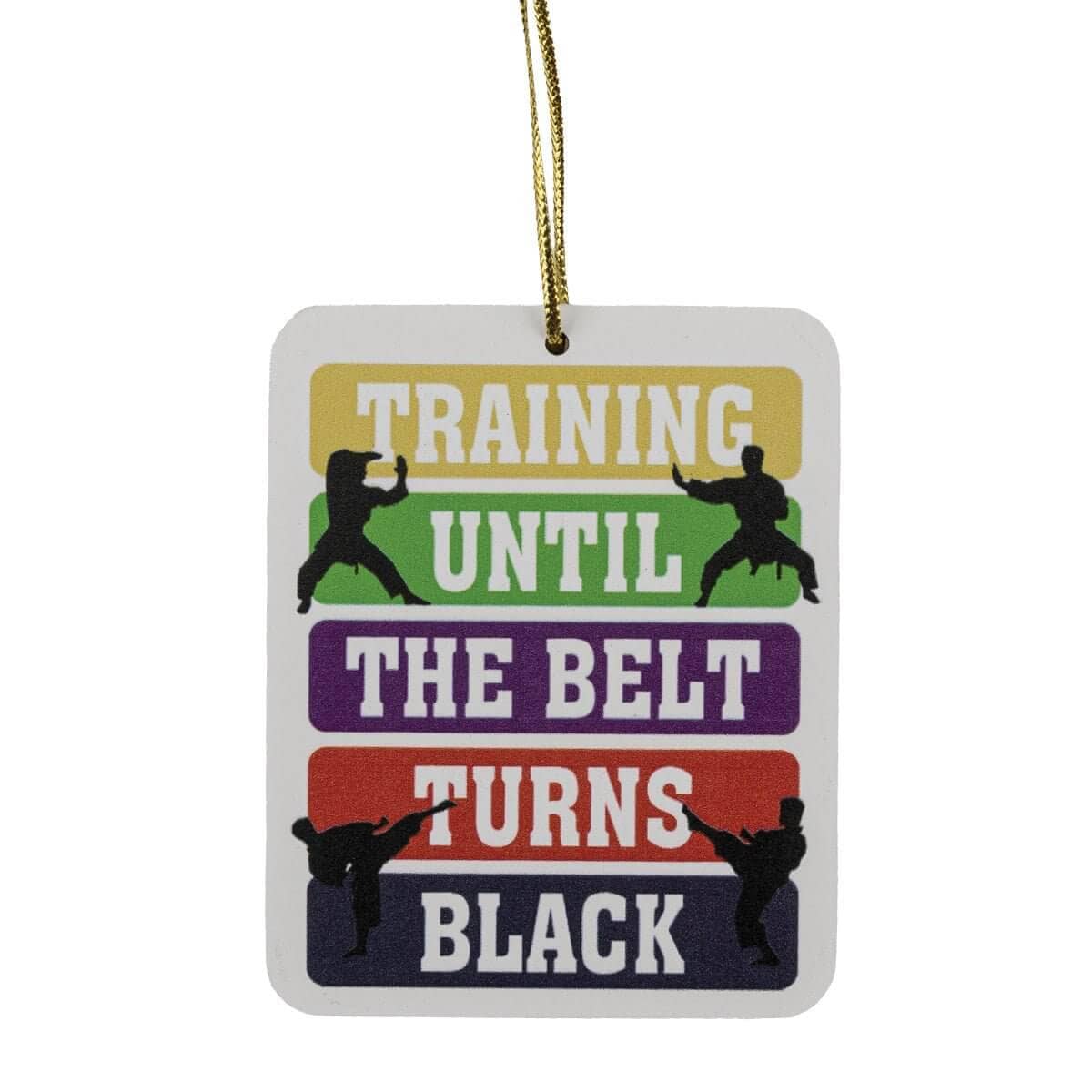 Eclipse Martial Art Supplies Sporting Goods Ornament - Train Until your belt turns black