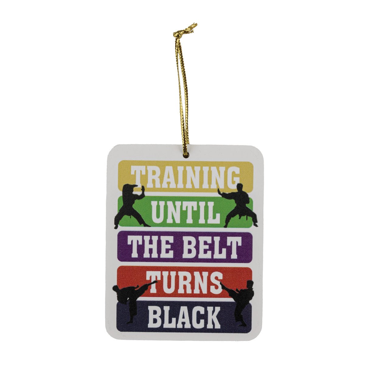 Ornament - Train Until your belt turns black